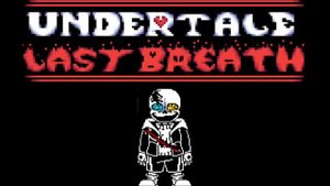 Undertale last breath ost phase 1 - 4 old version