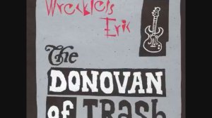 Wreckless Eric - "Haunted House" - (Donovan of Trash)