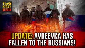 Update: Avdeevka has Fallen to the Russians!