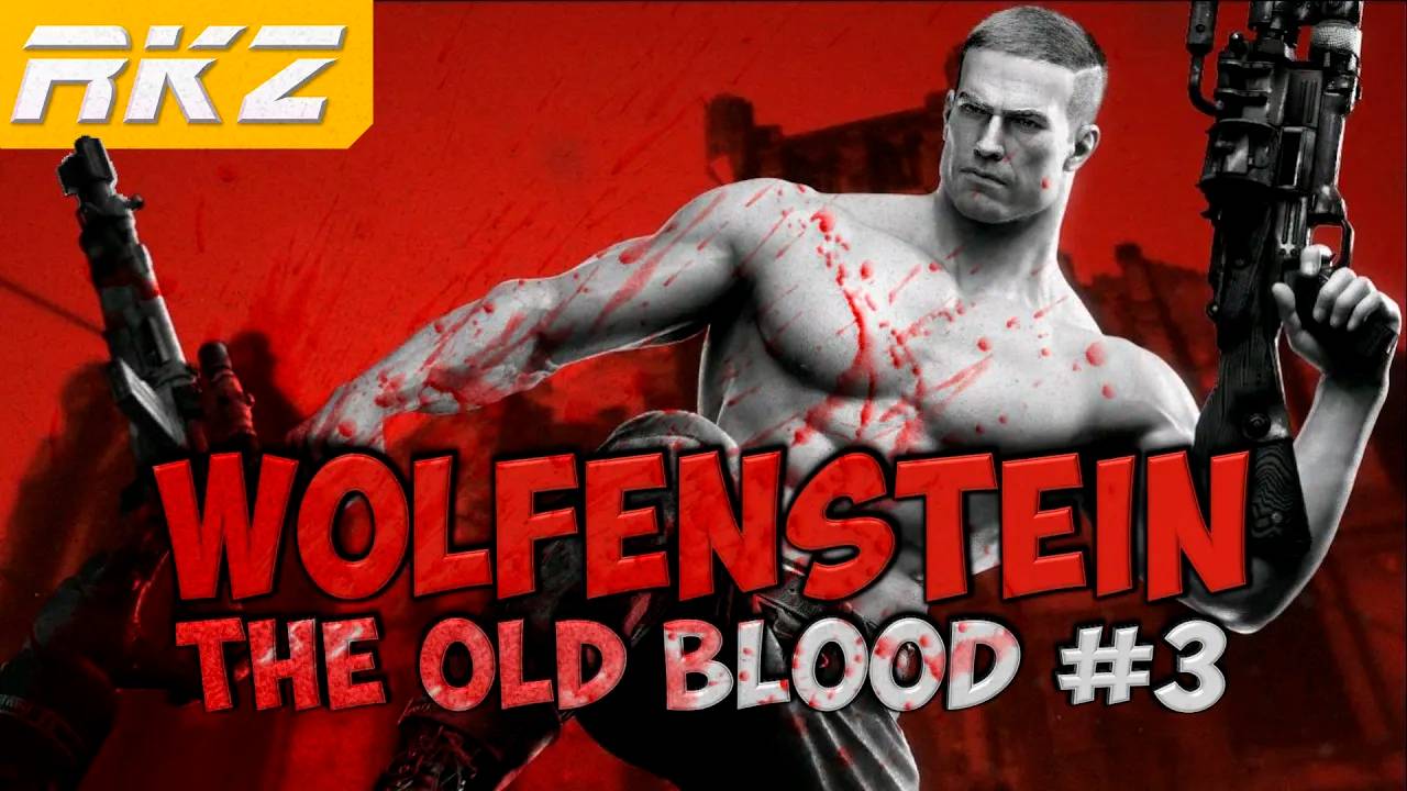 Wolfenstein: The Old Blood ► Прохождение ► Глава 2. Гавань ● [Завершено]