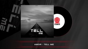 AMOR - Tell Me (2022)