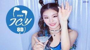 ITZY - ICY (8D AUDIO USE HEADPHONE)🎧