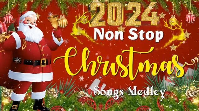 Xmas Nonstop Medley 2024?? Top Chritmas Songs Of All Time?Merry Christmas? смотреть онлайн