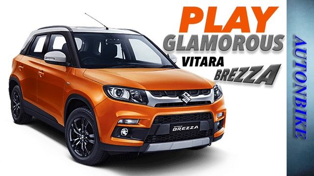 Maruti Suzuki Vitara Brezza 2018 With AMT An Incredible Engine | AutonBike