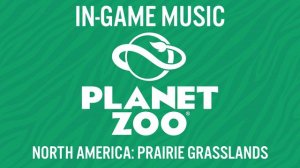 Planet Zoo In-Game Soundtrack