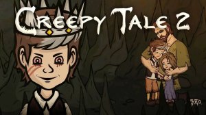 ИГРОФИЛЬМ ➤ CREEPY TALE  2 ➤