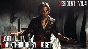 Resident Evil 4 Remake Прохождение #2 "Старый испанский друг"