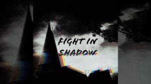 Fight In Shadow - Hapro Bishop