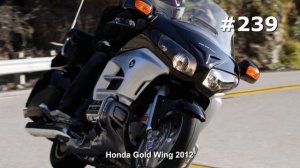 #239. Самый быстрый мотоцикл Honda Gold Wing 2012