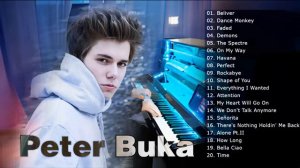 Peter Buka Greatest Hits 2022 - Best Piano Cover Songs of Peter Buka