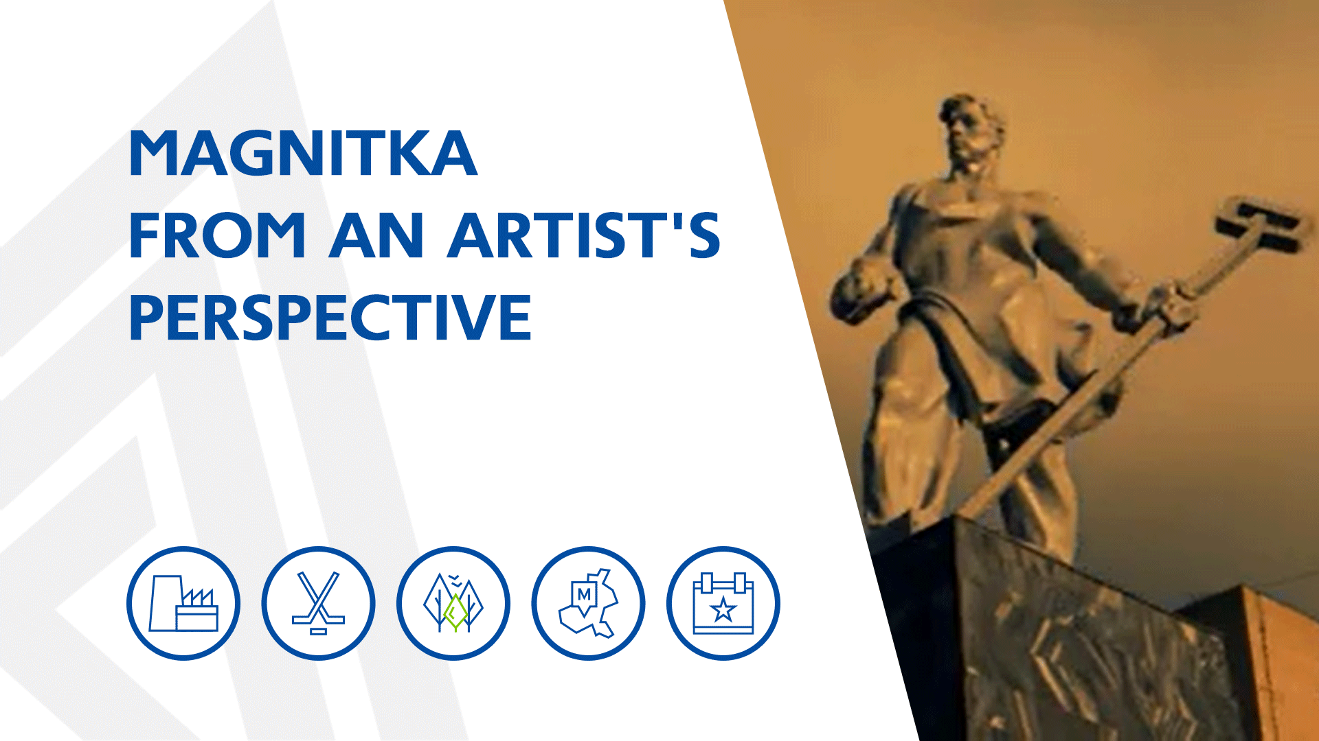 Magnitka from an Artist's Perspective. Presented by