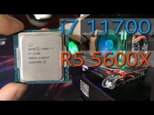 i7 11700 vs Ryzen5 5600X RTX2070