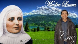 LA MADRE LAURA  Juan De  la Cruz