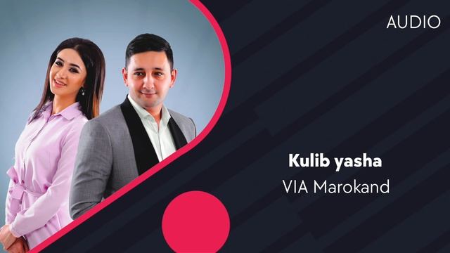 VIA Marokand - Kulib Yasha (AUDIO)