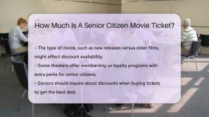How Much Is A Senior Citizen Movie Ticket? - CountyOffice.org