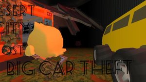 DESERT CITY OST- BIG CAR THEFT