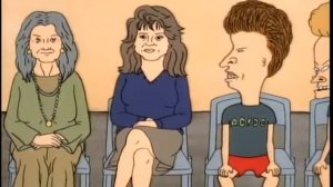 Бивис и Батхед Так это женщины давайте начнём уже