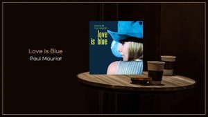 Paul Mauriat - Love Is Blue (Instrumental Music) / FLAC File