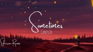 Camylio - Sometimes - Shervin Remix