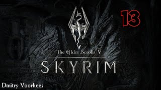 Project _Ностальгия_ Прохождение The Elder Scrolls V_ Skyrim  # 13 {2011}