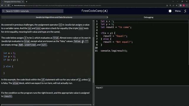 JavaScript Debugging: Catch Use of Assignment Operator Instead of Equality Operator | FreeCodeCamp
