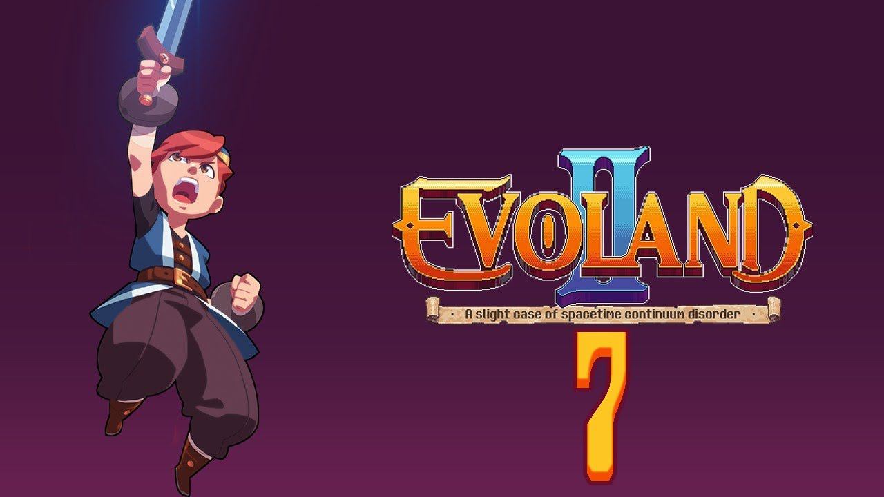 Прохождение Evoland 2 Legendary Edition Серия 7 "Проникновение в библиотеку" смотреть онлайн