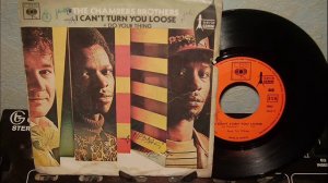 THE CHAMBERS BROTHERS  -  I can't turn you loose