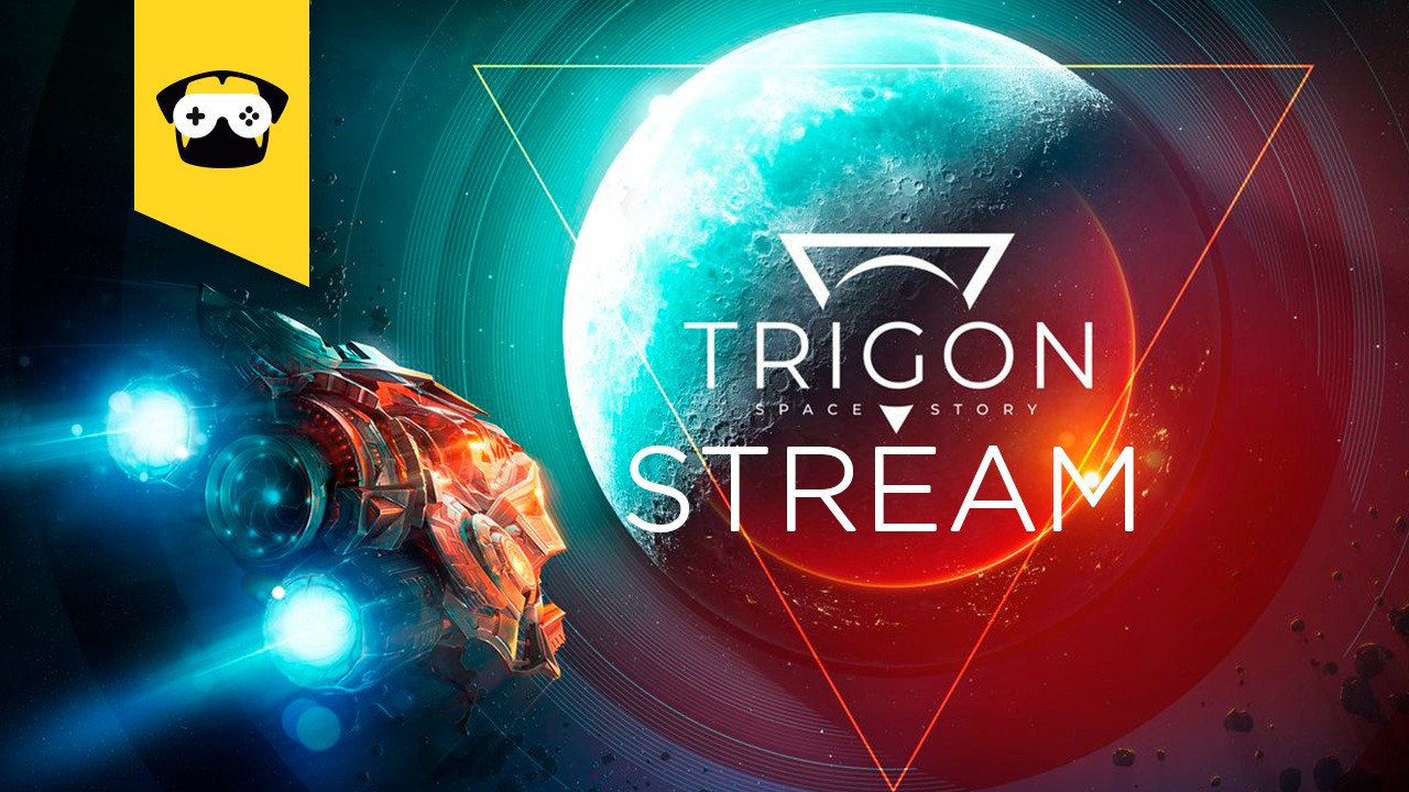 ?Trigon: Space Story - Покорение космоса начинается тут ?|  Stream  # 1?