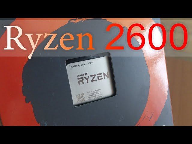 Ryzen 2600 краткий обзор