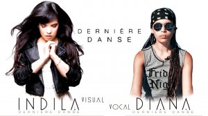 Dernière Danse - INDILA (visual) and Diana Ankudinova (vocal)