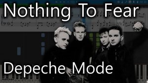 Depeche Mode - Nothing To Fear [Piano Tutorial | Sheets | MIDI] Synthesia