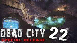 S.T.A.L.K.E.R. Dead City Special Release #22 ► Новый госпиталь