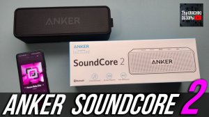 Anker Soundcore 2 - ОБЗОР И ТЕСТЫ блютуз колонки!