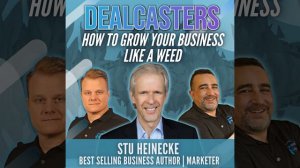 Stu Heinecke - How To Grow Your Business Like A Weed