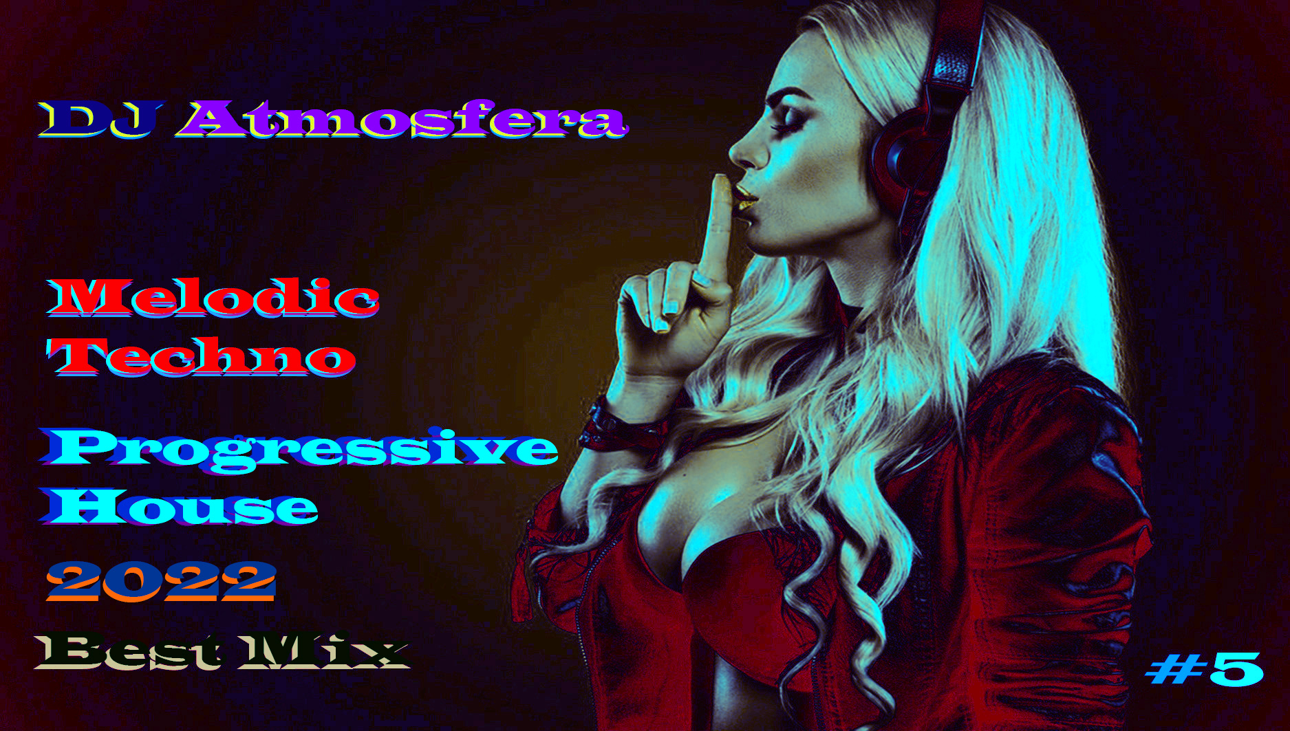 DJ Atmosfera / Melodic Techno & Progressive House 2022 / Мелодик Техно,Мелодик Хаус, #22 .mp4