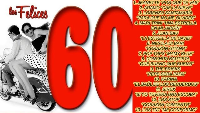 Los Felices 60 - Grandes artistas y canciones de los años 60 смотреть онлайн