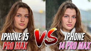 ПРОГРЕСС ЕСТЬ. IPHONE 15 PRO MAX vs IPHONE 14 PRO MAX. БОЛЬШОЕ СРАВНЕНИЕ КАМЕР