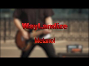 WayLandize - Metanol (metal) | FL Studio