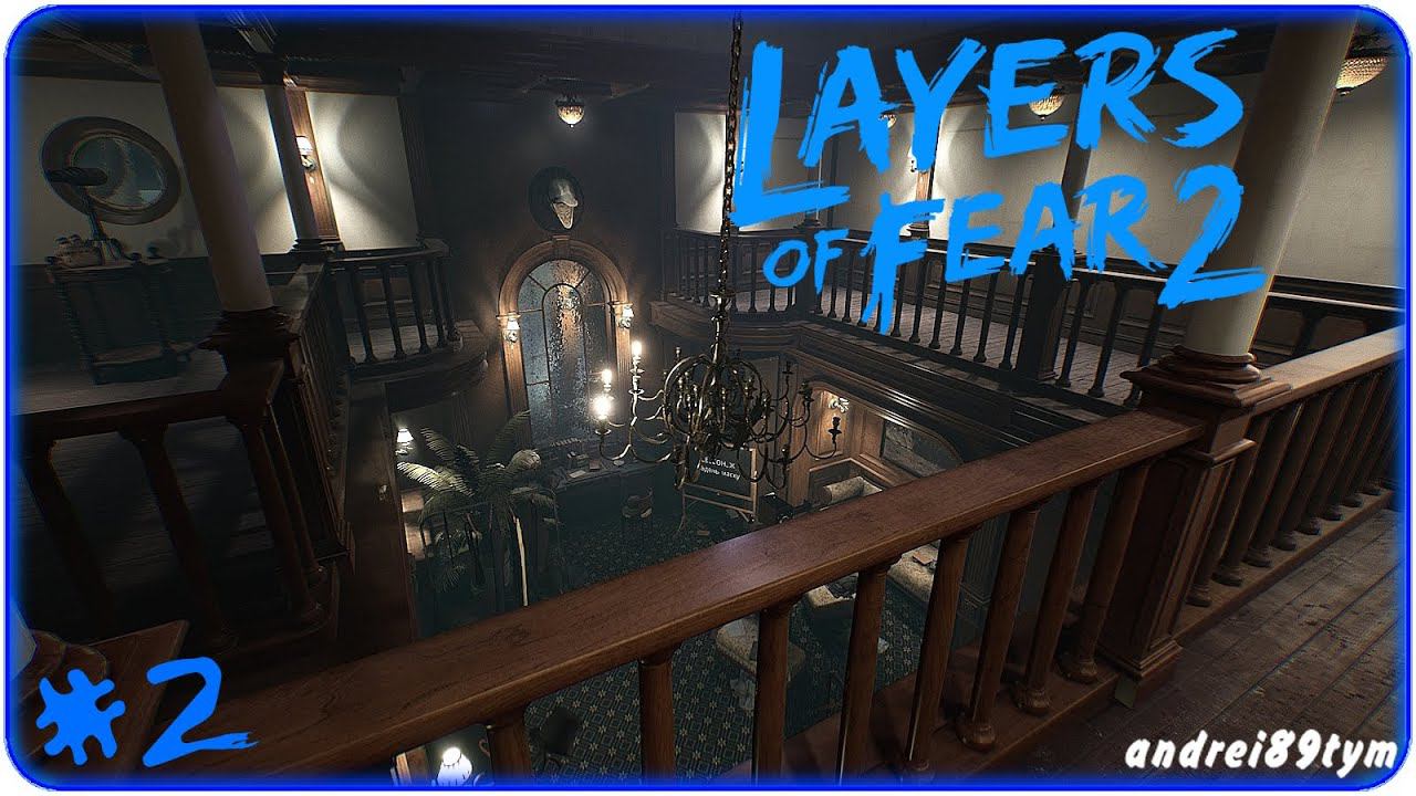 Layers of Fear 2. Прохождение 2 (9.01.2024)