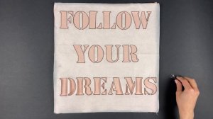 Декоративная подушка с надписью| Шьем подушку своими руками| Мотивирующая подушка FOLLOW YOUR DREAM