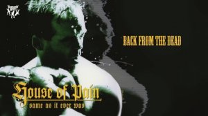 House Of Pain - Back From the Dead