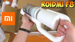 ЕГО СТОИТ КУПИТЬ! ? МЕГА ПЫЛЕСОС ОТ XIAOMI ? ROIDMI F8