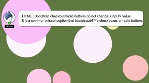 HTML : Bootstrap checkbox/radio buttons do not change  input  value