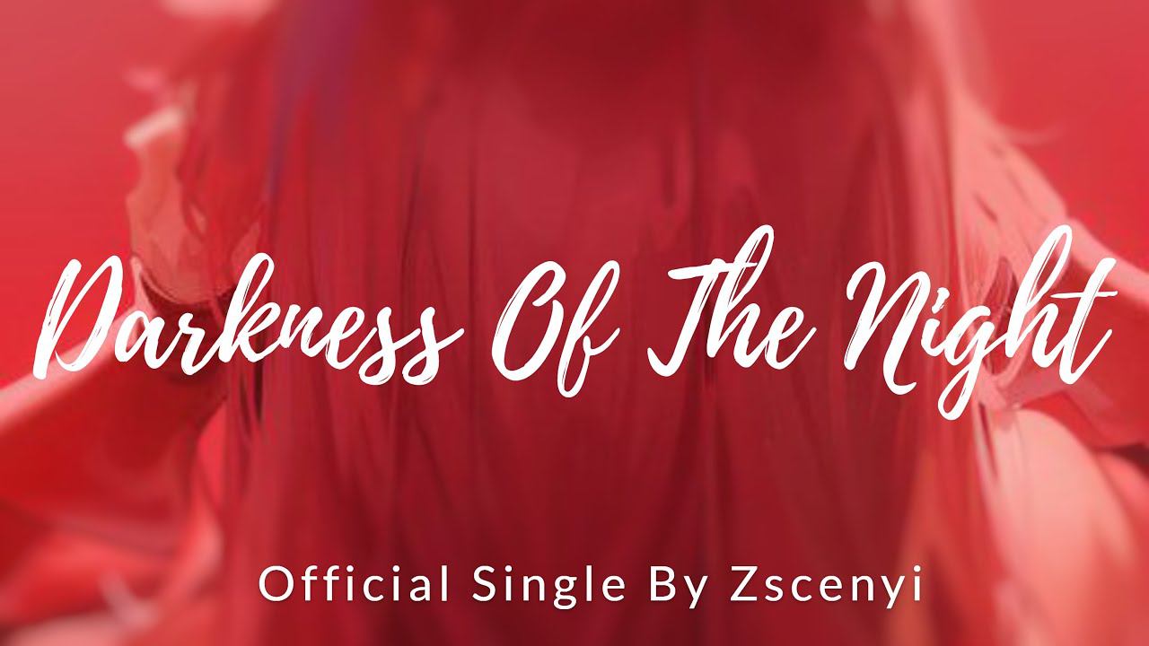 Zscenyi - Darkness Of The Night (Official Audio) смотреть онлайн