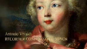 A. VIVALDI: Recorder Concerto in C minor RV 441, Il Giardino Armonico / G. Antonini