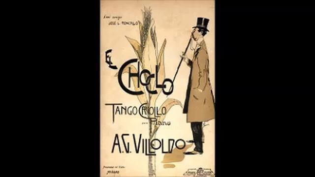 Angel Villoldo - El Choclo смотреть онлайн