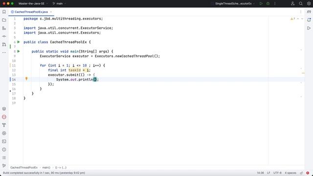 Mastering CachedThreadPool in Java Executors Service -  [ Advanced Java Multithreading Tutorial ]