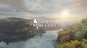 Мистическое приключение / 1 / The Vanishing of Ethan Carter