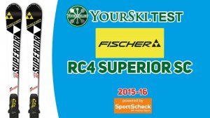 Тесты горных лыж Fischer RC4 Superior SC (2015-16 год).