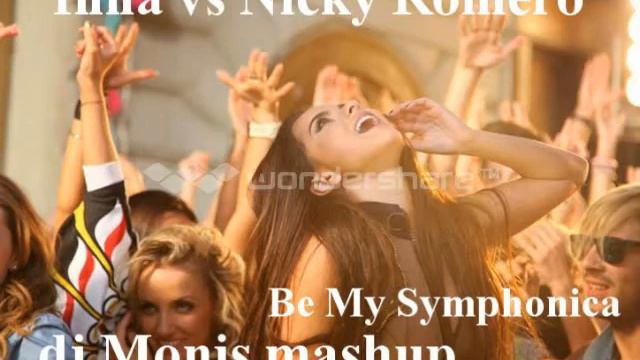 Inna vs Nicky Romero Be My Symphonica dj Monis mashup